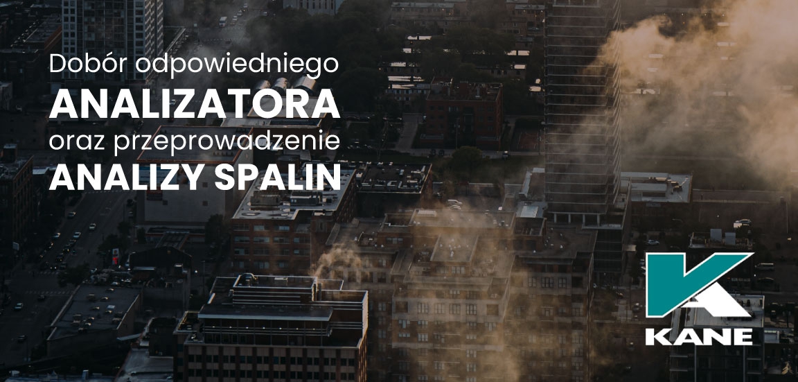Spalanie i analiza spalin - Dobór analizatora oraz przeprowadzenie analizy spalin - Część 2